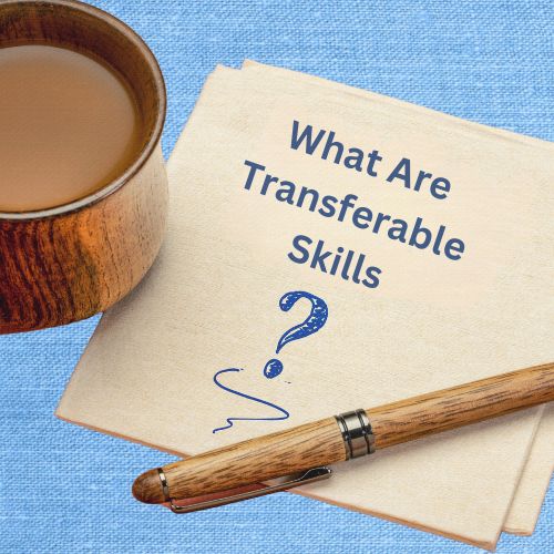 What Are Transferable Skills